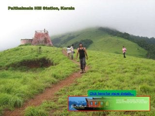 Paithalmala Hill Station, Kerala

Click here for more details…

 
