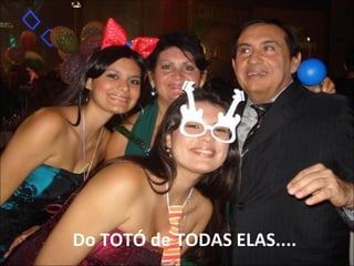 Do TOTÓ de TODAS ELAS.... 