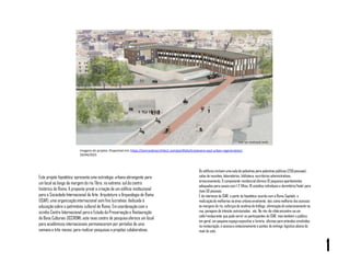 Este projeto hipotético apresenta uma estratégia urbana abrangente para
um local ao longo da margem do rio Tibre, no extremo sul do centro
histórico de Roma. A proposta prevê a criação de um edifício institucional
para a Sociedade Internacional de Arte, Arquitetura e Arqueologia de Roma
(ISAR), uma organizaçãointernacional sem fins lucrativos dedicada à
educação sobre o patrimônio cultural de Roma. Em coordenação com o
vizinho Centro Internacional para o Estudo da Preservação e Restauração
de Bens Culturais (ICCROM),este novo centro de pesquisa oferece um local
para acadêmicos internacionais permanecerem por períodos de uma
semana a três meses, para realizar pesquisas e projetos colaborativos.
Os edifícios incluem uma sala de palestras para palestras públicas (250pessoas),
salas de reuniões, laboratórios, biblioteca, escritórios administrativos,
armazenamento. O componente residencialoferece 10 pequenos apartamentos
adequados para casaiscom 1-2 filhos, 10 estúdios individuais e dormitório/hotel para
mais 50 pessoas.
É do interesse do ISAR, e parte do hipotético acordo com a Roma Capitale, a
realizaçãode melhorias na área urbana envolvente, tais como melhoria dos acessos
às margens do rio, esforços de acalmia do tráfego, eliminaçãodo estacionamento na
rua, paragens de trânsito estruturadas , etc. No rés-do-chãoencontra-se um
café/restaurante que pode servir os participantes do ISAR, mas também o público
em geral, um pequeno espaçoexpositivo e livraria, oficinas para artesãos envolvidos
na restauração, e acessoa estacionamento e pontos de entrega logística abaixo do
nível do solo .
1
Imagens do projeto. Disponível em:https://tomrankinarchitect.com/portfolio/trastevere-east-urban-regeneration/.
24/04/2023
 