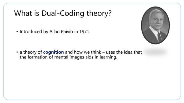 Paivios s Dual Coding Theory PPT paivios-s-dual-coding-theory-ppt