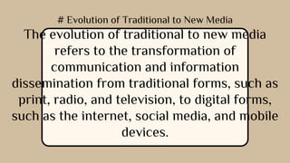 The evolution of traditional to new media | PDF