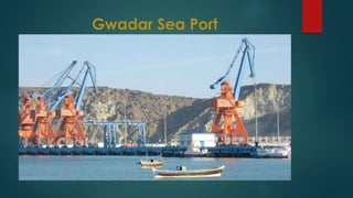 Gwadar Sea Port
 