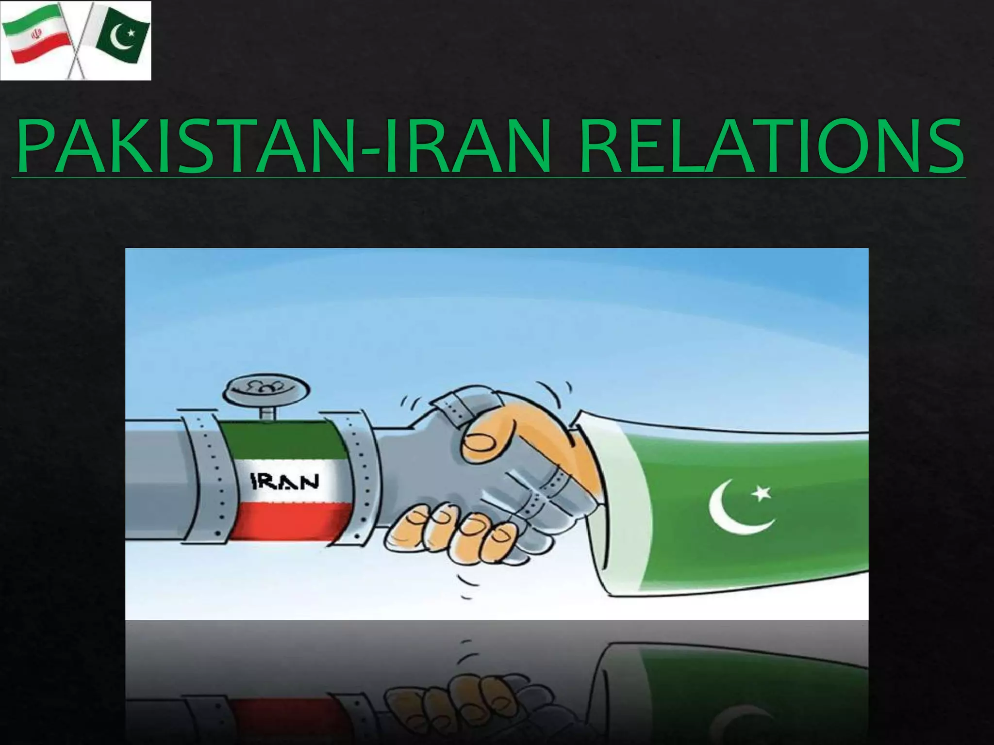 Pak Iran R Pakistan-Iran Relations | PPTX