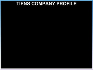 TIENS COMPANY PROFILE 