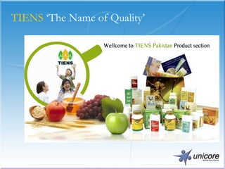 TIENS  ‘The Name of Quality’ 