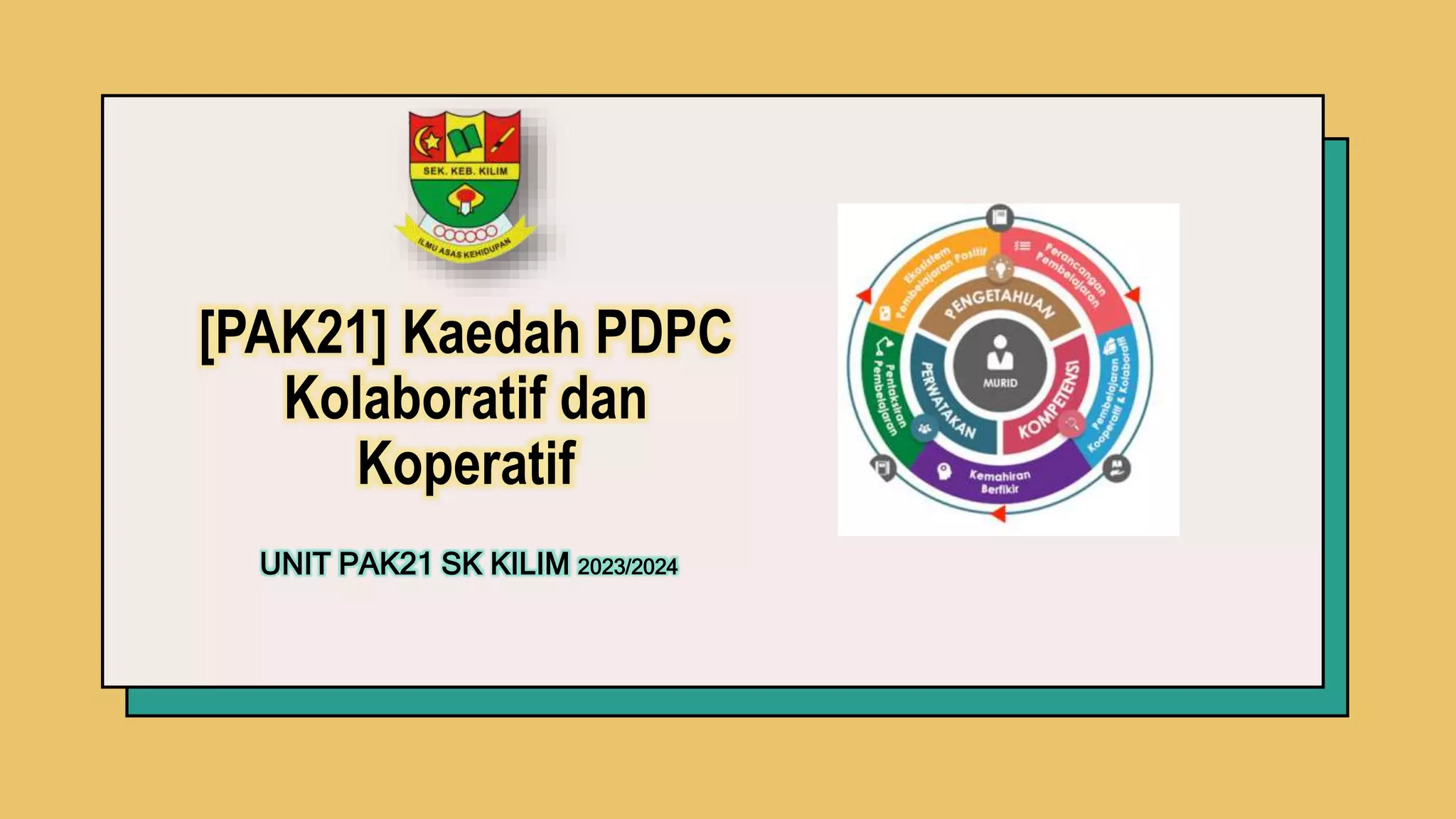 PAK21] Kaedah PDPC Kolaboratif dan Koperatif.pptx