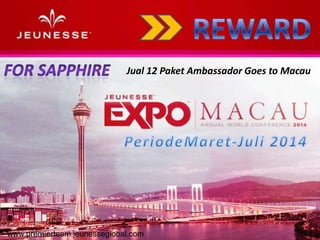 www.premierteam.jeunesseglobal.com
Jual 12 Paket Ambassador Goes to Macau
 