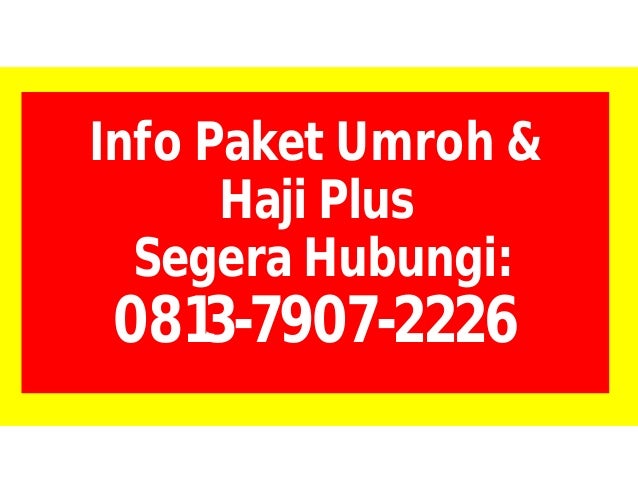 081379072226 (Tsel) Paket Umroh Arminareka Perdana