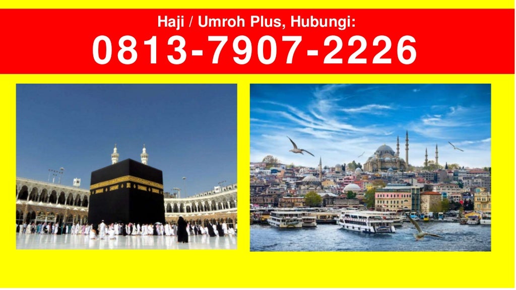 081379072226 (Tsel) Paket Umroh Arminareka Perdana