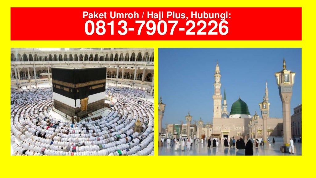 081379072226 (Tsel) Paket Umroh Arminareka Perdana