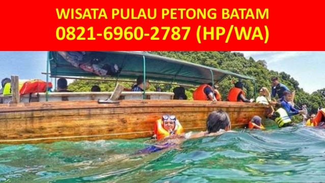 Snorkeling Pulau Petong Batam 0821 6960 2787 Hp Wa Snorkeling Pulau Petong Batam 0821 6960 2787 Hp Wa