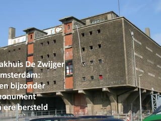 akhuis De Zwijger
 msterdam:
 en bijzonder
monument
n ere hersteld
 