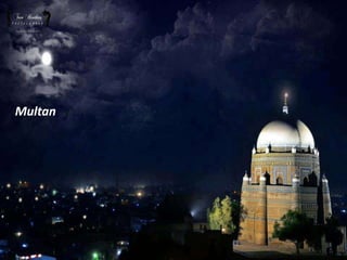 Multan
 