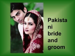 Pakista
ni
bride
and
groom
 