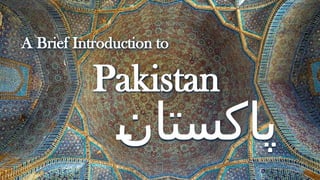 A Brief Introduction to Pakistan: Festivals and Food | PPTX