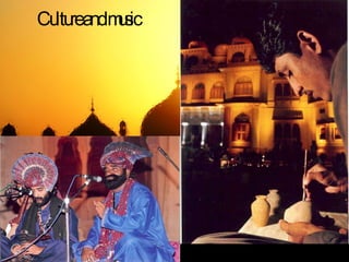 Culture and music 