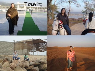 Travelling 