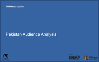 Pakistan Audience Analysis
 