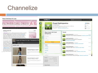 Channelize
 