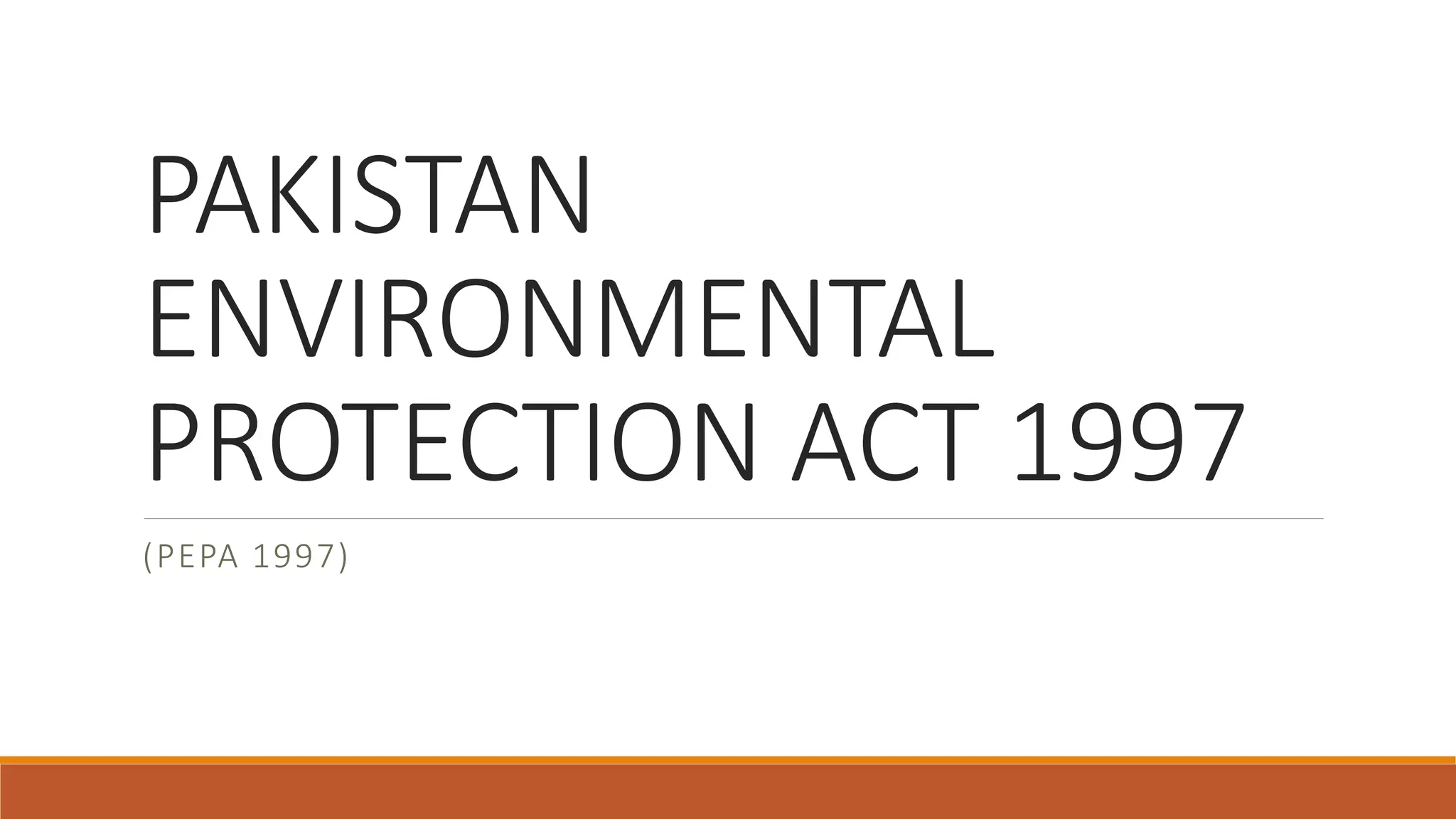 Pakistan environmental protection act 1997 PPT