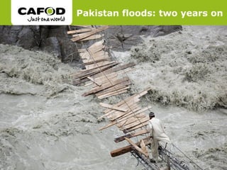 Pakistan floods: two years on
 