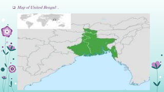  Map of United Bengal: .
 