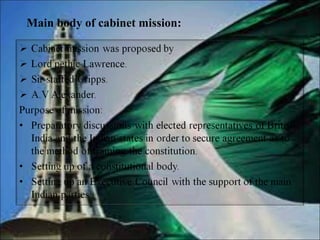 Main body of cabinet mission:
 