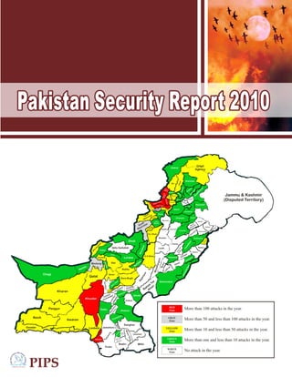 January 2011     Pakistan Security Report 2010




        0|Page
 