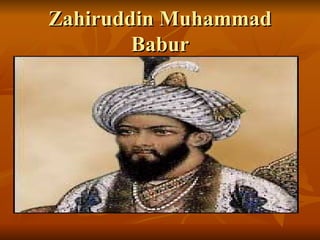 Zahiruddin Muhammad Babur 