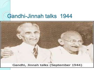 Gandhi-Jinnah talks 1944
 