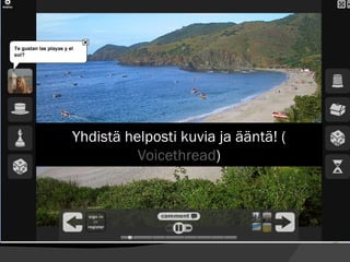 Yhdistä helposti kuvia ja ääntä! ( Voicethread ) 