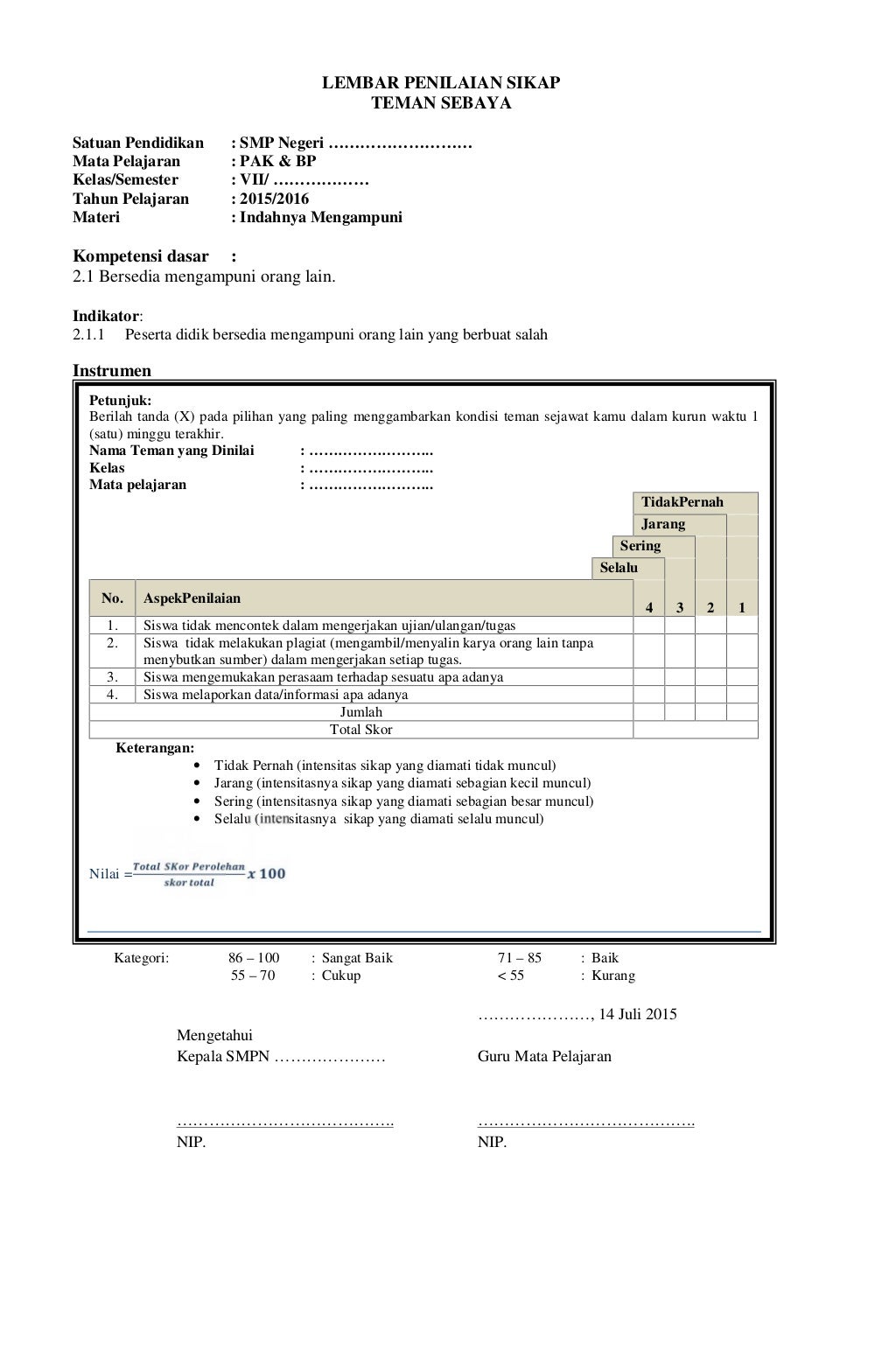 RPP Pendidikan Agama Kristen (PAK) SMP Kelas VII RPP Pendidikan Agama Kristen (PAK) SMP Kelas VII
