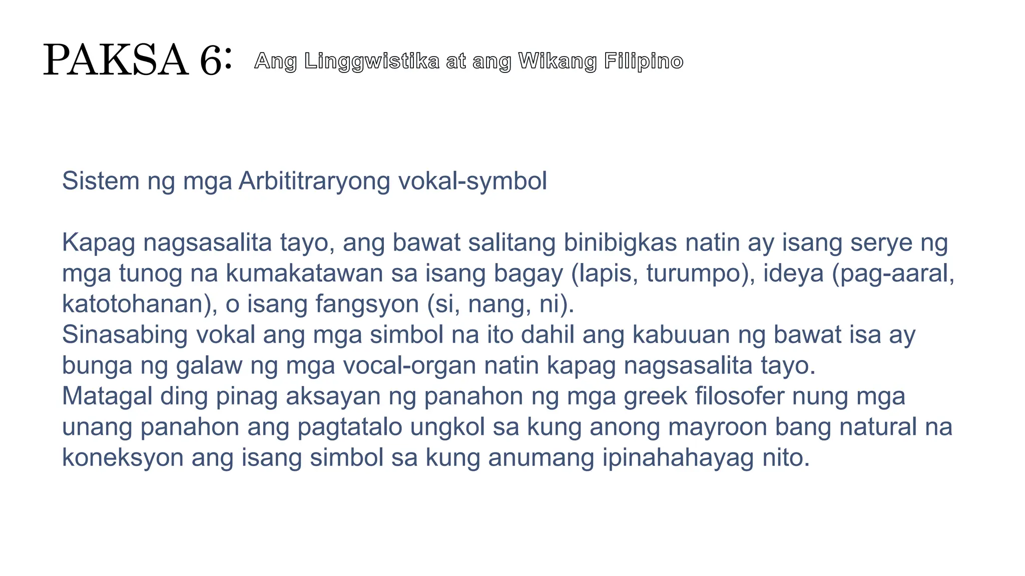 PAKSA 6 Ang Linggwistika at ang Wikang Filipino.pptx