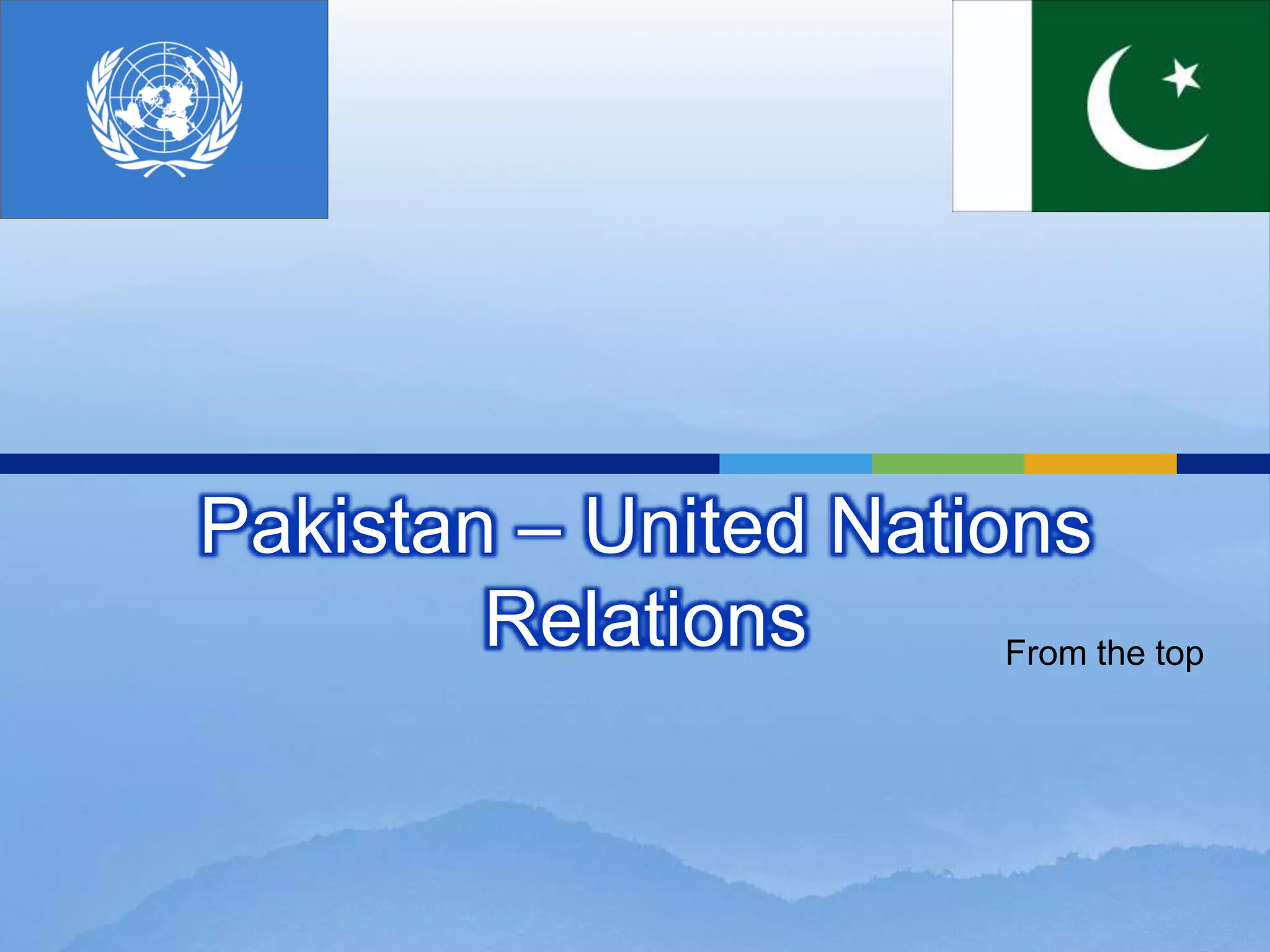 Pakistan – United Nations RelationsFrom the top