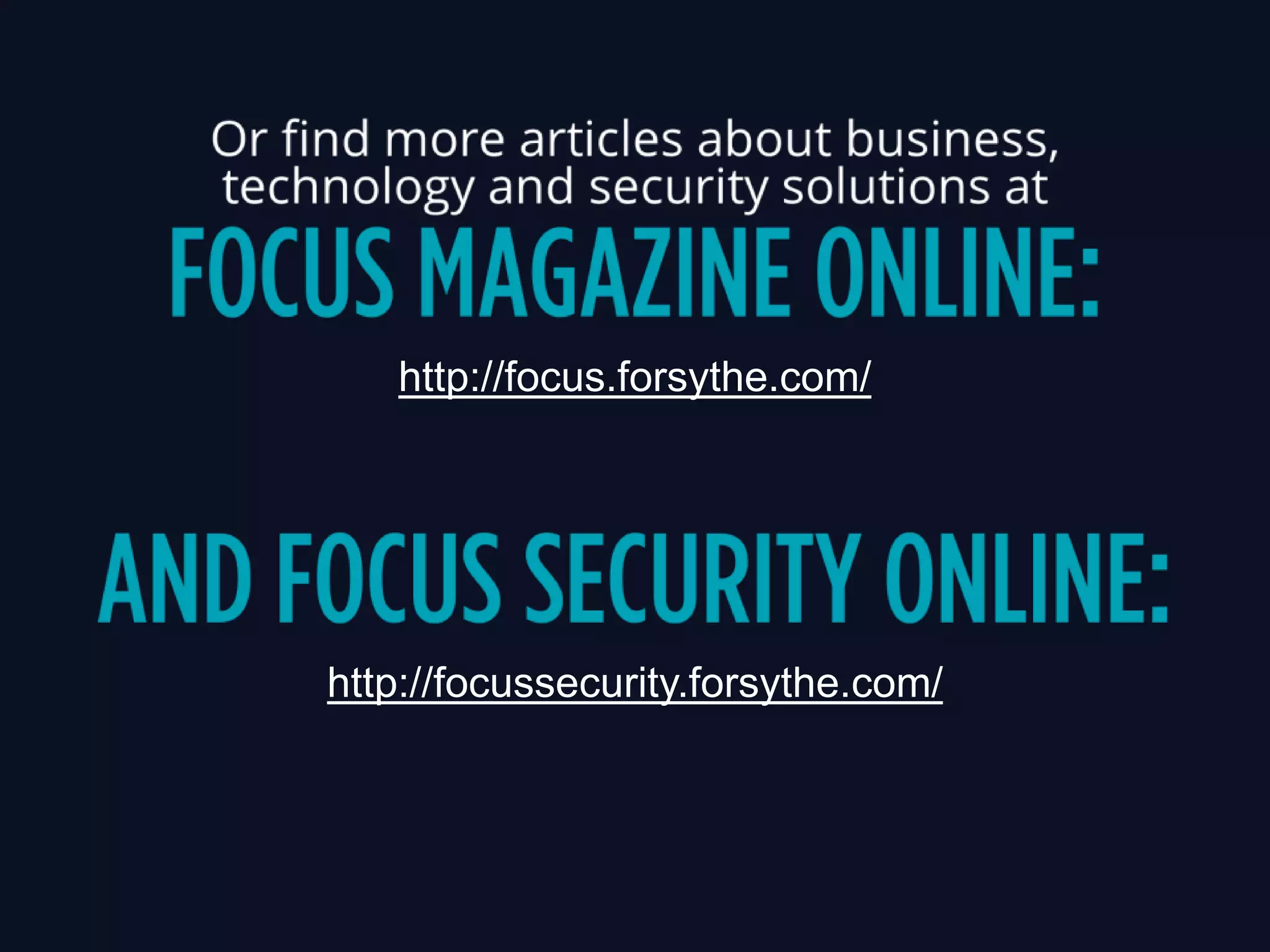 http://focus.forsythe.com/
http://focussecurity.forsythe.com/
 