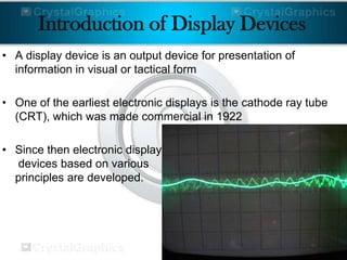 Display devices and TOUCH SCREEN TECHNOLOGY | PPTX