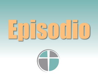 Episodio
 