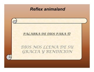 Reflex animaland




PALABRA DE DIOS PARA TI



DIOS NOS LLENA DE SU
GRACIA Y BENDICION
 