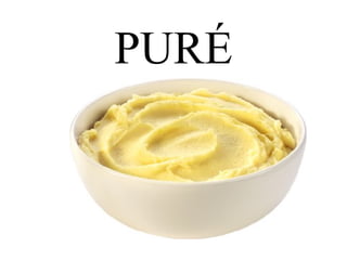 PURÉ 