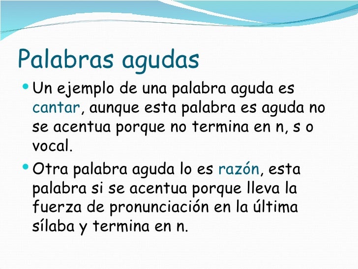 Palabras agudas grave o lanas y esdrujulas