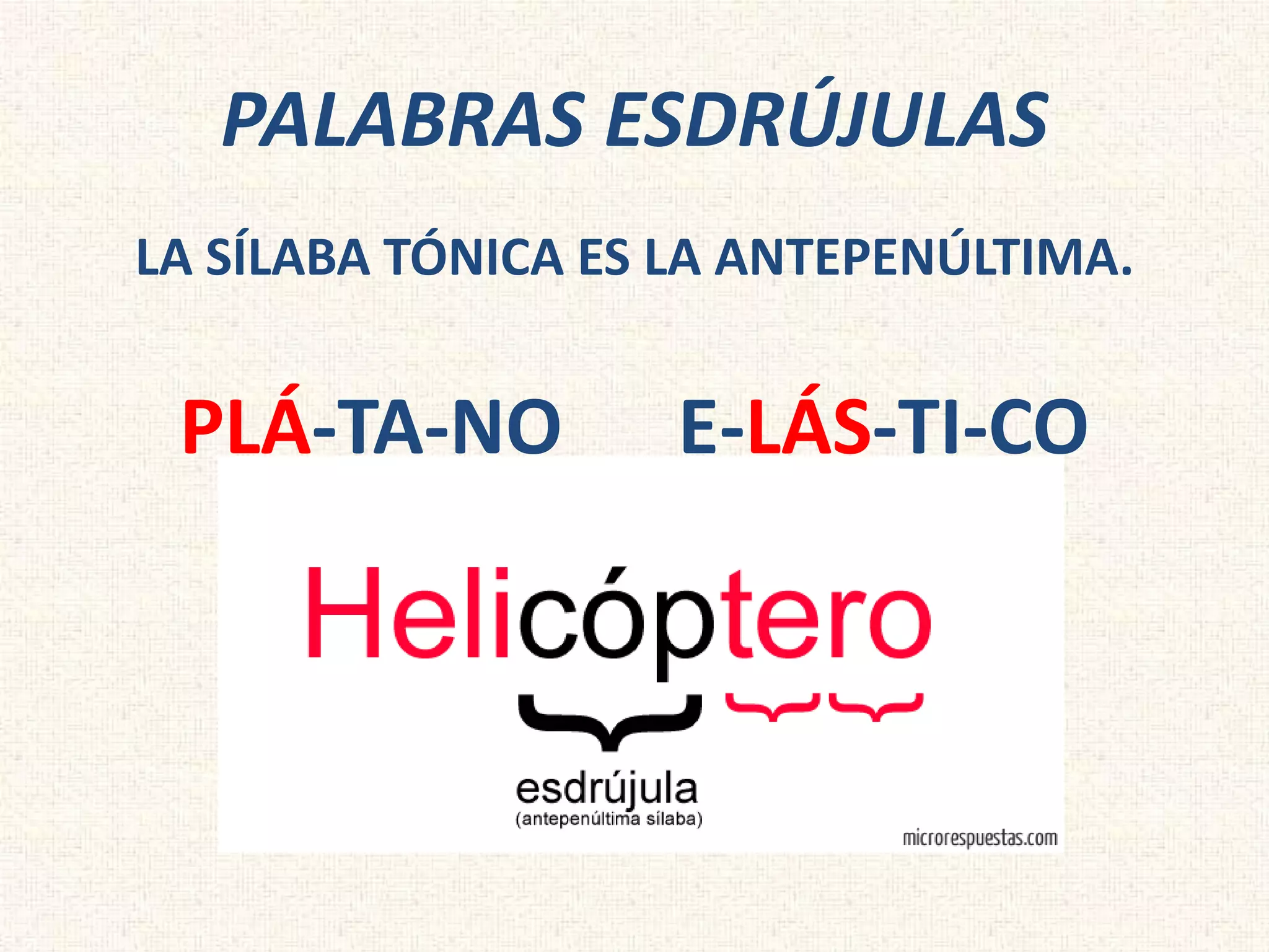 Llenas Examples Palabras agudas, llanas y esdrújulas | PPTX