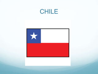 CHILE
 
