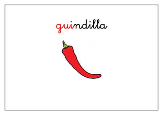 guindilla
 