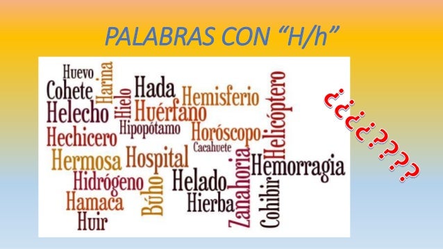 Palabras con h