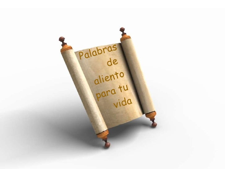 Palabras De Aliento Para Tu Vida