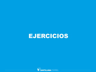 EJERCICIOS
 