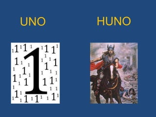 UNO   HUNO
 