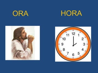 ORA   HORA
 