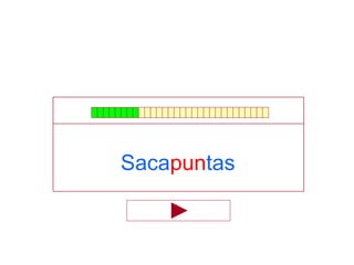 Sacapuntas
 