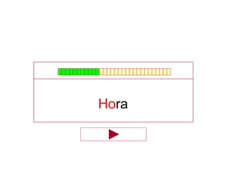 Hora
 